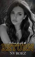 Return : Stratham Knights Book 1 by N.V. Roez