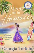 Meet Me in Hawaii (Meet Me #2) by Georgia Toffolo
