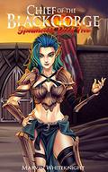 Chief of the Blackgorge (Spellheart #5) by Marvin Whiteknight