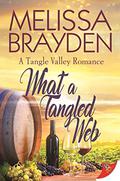 What a Tangled Web by Melissa Brayden