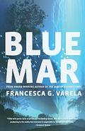 Blue Mar by Francesca G. Varela