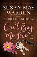 Can't Buy Me Love (Deep Haven Collection #2) by Andrea Christenson