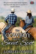 The Cowboy and his Sweet Spot: love at first sight, by Lorelei Confer