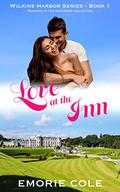 Love at the Inn: Wilkins Harbor Book 1 (Wilkins Harbor Series) (Wilkins Harbor #1) by Emorie Cole