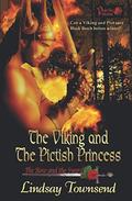 The Viking and the Pictish Princess: The Rose and the Sword (The Rose and the Sword #5) by Lindsay Townsend