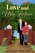 Love and Miss Fortune (Hearts of Louisiana) by Maggie Preston