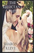 The Reluctant Bride by Sharon Kleve