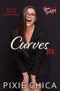 Curves Rx (Yours Everlasting #6) by Pixie Chica