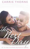 The Next Day (Foothills #2) by Carrie Thorne