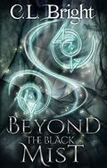 Beyond the Black Mist (The Familiar Curse #2) by Cassandra Lawson