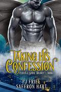 Taking His Confession (Cloth & Stone #1) by Saffron Hart