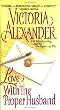 Love With the Proper Husband by Victoria Alexander