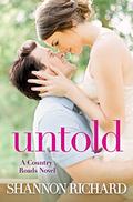 Untold (Country Roads #7) by Shannon Richard