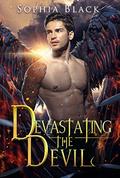 Devastating The Devil (Fallen Angels and Immortal Humans #3) by Sophia Black