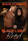 Black Light: Bred (Black Light #22) by Shane Starrett
