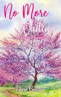 No More Waiting (Waiting #2) by Clare Bentley
