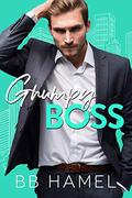 Grumpy Boss by B.B. Hamel