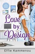 Love by Design (The Meraki #2) by Effie Kammenou