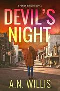 Devil's Night (Penny Wright #1) by A.N. Willis