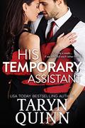 His Temporary Assistant by Taryn Quinn
