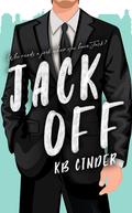 Jack Off by K.B. Cinder