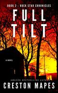 FULL TILT: An Adrenaline-Laced Contemporary Christian Thriller by Creston Mapes