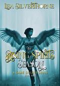The Rising Spirits Season (A Game of Lost Souls #5) by Lisa Silverthorne