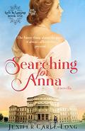 Searching for Anna (Love in Lansing #1) by Jenifer Carll-Tong