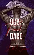 Our Final Dare (Khaos Trilogy #3) by J.M. Johnson