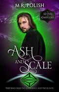 Ash and Scale: A Paranormal Romance Urban Fantasy (The Keepers of Knowledge #7) by M.R. Polish