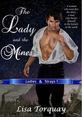 The Lady and the Miner (Ladies & Strays #1) by Lisa Torquay