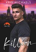 Killian: Hope City, Book 8 by Kris Michaels