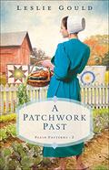 A Patchwork Past (Plain Patterns #2) by Leslie Gould