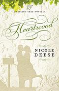 Heartwood (A Kissing Tree Novella) by Nicole Deese