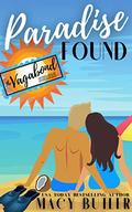 Paradise Found by Macy Butler