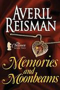 Memories and Moonbeams (Chessmen) by Averil Reisman