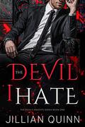 The Devil I Hate (The Devil's Knights #1) by Jillian Quinn