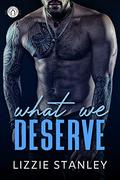 What We Deserve (Wishbone Tattoos #1) by Lizzie Stanley