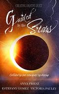 Guided by the Stars (Creating Destiny #1) by Victoria Pauley