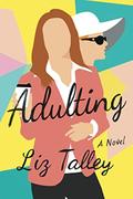 Adulting by Liz Talley