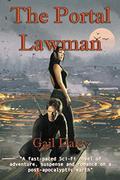 The Portal Lawman (St. Antoni - The Forbidden Colony) by Gail Daley