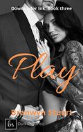 Play: Downunder Ink Book 3 by Bronwyn Stuart
