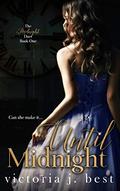 Until Midnight: Midnight Duet 1 (Midnight Duet #1) by Victoria J. Best