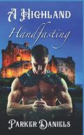 A Highland Handfasting by Parker Daniels