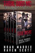 Tribal Dogs MC: The Complete Collection by Noah Maddix