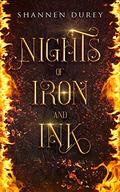 Nights of Iron and Ink by Shannen Durey