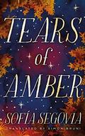 Tears of Amber by Simon Bruni