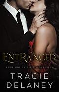 Entranced by Tracie Delaney