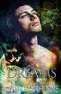 Dreams by Kate Hawthorne
