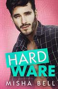 Hard Ware by Misha Bell